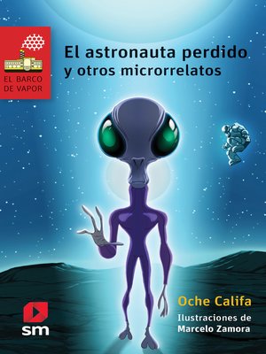 cover image of El astronauta perdido y otros microrrelatos